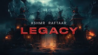 KSHMR Raftaar  Legacy Official Lyric Video [upl. by Kala]