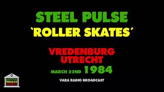 Steel Pulse  Roller Skates Live 1984 [upl. by Lebatsirc]