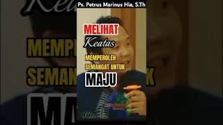 Ps Petrus Marinus Hia STh  MELIHAT KEDEPAN [upl. by Cogan]