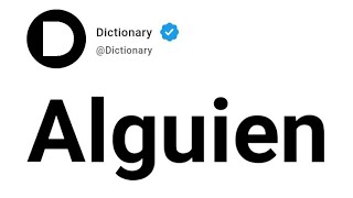 Alguien Meaning In English [upl. by Retxab]