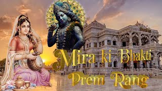 Meera ki Bhakti Mein Prem Rang  Meera bhakti song  bhajan Swati Ramjeet [upl. by Divadleahcim658]