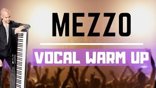 Mezzo Soprano Vocal Warm Up  Suitable for Higher Alto Voices [upl. by Vivien]