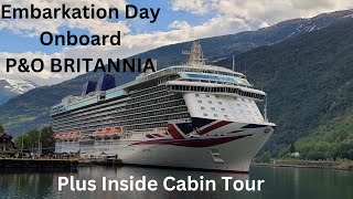 Embarkation Day Onboard PampOs Britannia Ship and a Tour of an Inside Cabin [upl. by Swec457]