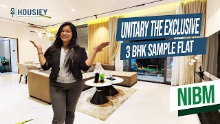 Unitary The Exclusive NIBM  3 BHK Sample Flat Tour  Unitary Properties Pune [upl. by Darsey637]