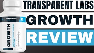 TRANSPARENT LABS GROWTH REVIEW 2024 IS IT THE BEST NATURAL SUPPLEMENT FOR MUSCLE GROWTH [upl. by Vonnie]