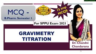 MCQ for Gravimetry titration  MCQ Pharmaceutical Analysis  semester 1  BPharm  SPPU  2021 [upl. by Yannodrahc]