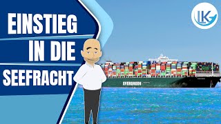 Die Seefracht Das sollte man darüber wissen Erklärung [upl. by Remy196]