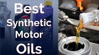 Top 8 Best Synthetic Oils 2021 Synthetic Motor Oils Review [upl. by Yona180]