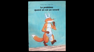 Il était une fois  Lécole des Loisirs  Le problème quand on est un renard [upl. by Umont384]