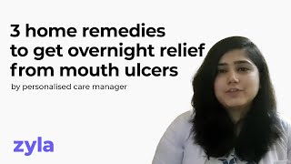 3 home remedies to get overnight relief from mouth ulcers  Zyla health [upl. by Lorre]