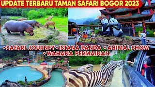 TAMAN SAFARI BOGOR 2023‼️REVIEW LENGKAP DAN TERUPDATE TAMAN SAFARI INDONESIA DAN ISTANA PANDA‼️ [upl. by Inman92]