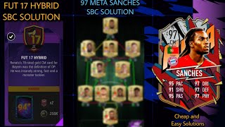 FUT 17 HYBRID SBC SOLUTION Easiest Way Possible  META RENATO SANCHES SBC  Madfut 22 [upl. by Nnaeirrac]