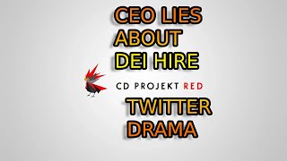 CD Projekt Red CEO Lies To HIDE DEI Agenda And Attacks Endymion On Twitter Drama EMERGES EXPOSED [upl. by Barra]