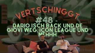 48  Dario isch Back und de Giovi weg Icon League und mehhh [upl. by Iluj]