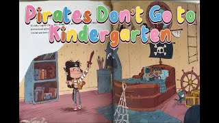 Pirates don’t go to kindergarten A cartoon story of a little girl who not want to go Kindergaten [upl. by Intosh798]