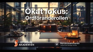 Ökat fokus Ordföranderollen [upl. by Lesly]