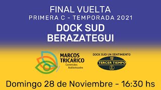 PRIMERA C  BERAZATEGUI  SPORTIVO DOCK SUD  FINAL VUELTA [upl. by Rodgiva]