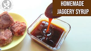 Homemade Jaggery Syrup Recipe [upl. by Cook938]