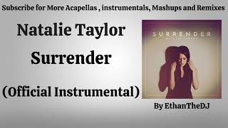 Natalie Taylor  Surrender Official Instrumental [upl. by Kara]