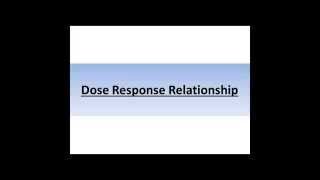 quotDose Response Relationshipquot Explained in a Simple Way [upl. by Ainessey494]