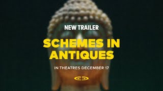 Schemes in Antiques 2021  New Trailer  Cineplex [upl. by Judye27]