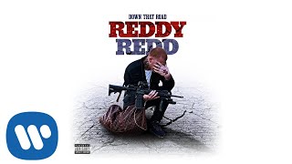 Reddy Redd Down That Road Official Audio [upl. by Hseham]