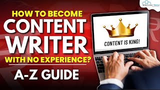 How to Become a Content Writer Without Experience🤔 Complete Guide [upl. by Lebiralc]