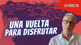 🇪🇸 El RECORRIDO de la VUELTA promete un GRAN ESPECTÁCULO 🇪🇸 [upl. by Iraj55]