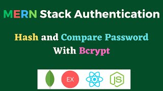 Hash and Compare Password with Bcrypt  MERN Stack Authentication [upl. by Gimpel947]