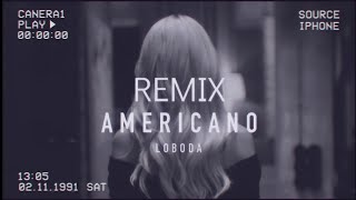 Loboda  Americano Dima Zago Remix [upl. by Dyoll]