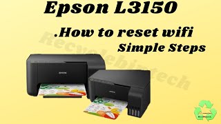 How to reset wifi on Epson L3150 Printer [upl. by Leachim]