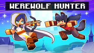 Playing as a WEREWOLF HUNTER in Minecraft [upl. by Hailey]