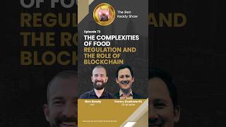 The Complexities of Food Regulation and the Role of Blockchain [upl. by Prentiss225]