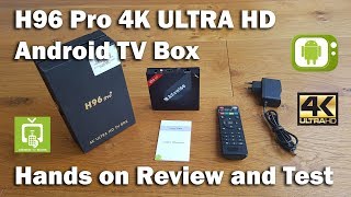 H96 Pro 4K ULTRA HD Android TV Box Hands on Review and Test [upl. by Onder]