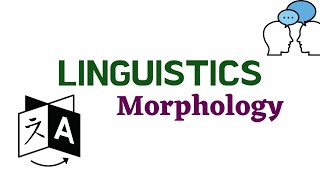 Linguistics Morphology [upl. by Suki]