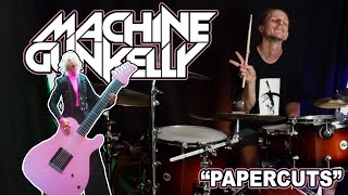 Machine Gun Kelly  quotpapercutsquot DRUM COVER  lilithxm [upl. by Alonzo462]