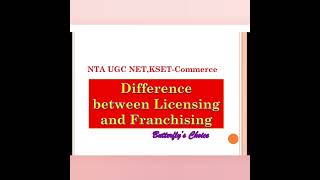 Difference between Franchising and licensing [upl. by Nuoras]