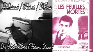 Yves Montand  Les Feuilles Mortes  Piano Solo [upl. by Wittenburg]