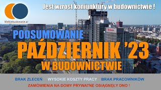 Wiadomości Budowlane Październik 2023 4 Podsumowanie Października w budownictwie [upl. by Tay]