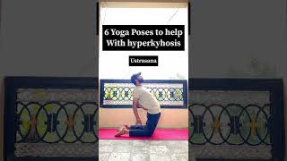 6 Yoga poses for Hump Neck or Dowager’s hump  Helps in Hyperkyphosis  youtubeshorts shorts [upl. by Riddle422]