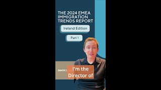 The 2024 EMEA Immigration Trends Report  Ireland Edition [upl. by Gierk]