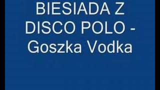 BIESIADA  Gorzka Vodka [upl. by Orlando636]