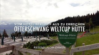 Ofterschwang Weltcup Hütte  Eine schöne Wanderung in den Bergen [upl. by Armilda]