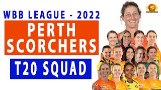 Womens Perth Scorchers Final T20 SQUAD WBBL 2022  WBBL Stats amp T20I Stats [upl. by Tnomel]