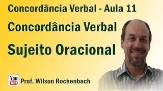 Concordância Verbal  Aula 11 Sujeito Oracional [upl. by Dlareme]