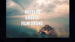 NAFPLIO DRONE  GREECE FILM  DRONE 4K [upl. by Gereld]