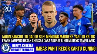 CHELSEA UPDATE🚨JADON SANCHO DIKRITIK MESKI MADUEKE BIANG KEROKNYA😱INI CARA AMPUH BIKIN MUDRYK GACOR🔥 [upl. by Reggy]