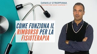 Fisioterapia e Assicurazioni  Come funziona il Rimborso delle Spese Mediche [upl. by Beka]