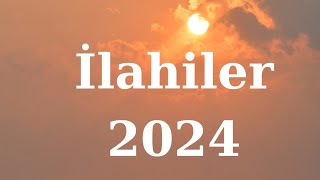 İlahiler 2024 [upl. by Riana]