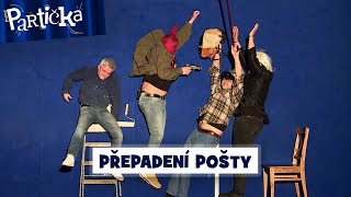 Partička Ptačí perspektiva Přepadení pošty [upl. by Yrkcaz274]